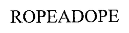 ROPEADOPE trademark