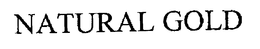 NATURAL GOLD trademark