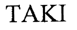 TAKI trademark