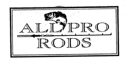 ALL PRO RODS trademark