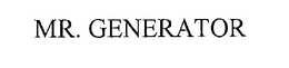 MR. GENERATOR trademark