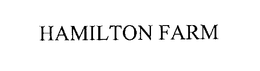 HAMILTON FARM trademark