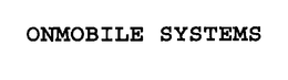 ONMOBILE SYSTEMS trademark