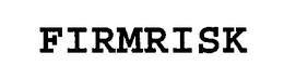 FIRMRISK trademark