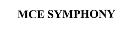 MCE SYMPHONY trademark