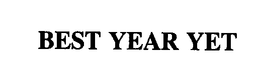 BEST YEAR YET trademark