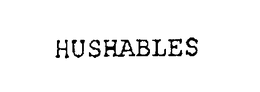 HUSHABLES trademark