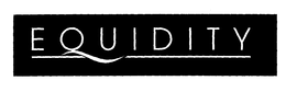 EQUIDITY trademark