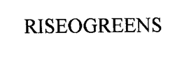RISEOGREENS trademark