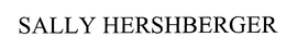 SALLY HERSHBERGER trademark