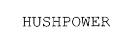 HUSHPOWER trademark