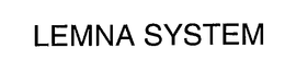 LEMNA SYSTEM trademark
