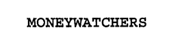 MONEYWATCHERS trademark