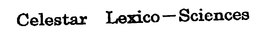 CELESTAR LEXICO-SCIENCES trademark