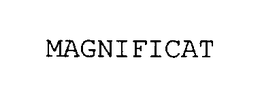 MAGNIFICAT trademark