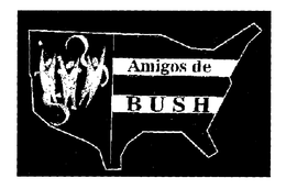 AMIGOS DE BUSH trademark
