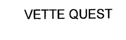 VETTE QUEST trademark
