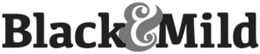 BLACK&MILD trademark