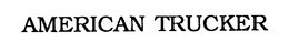 AMERICAN TRUCKER trademark