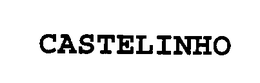 CASTELINHO trademark