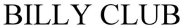 BILLY CLUB trademark
