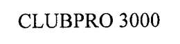 CLUBPRO 3000 trademark