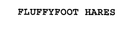 FLUFFYFOOT HARES trademark