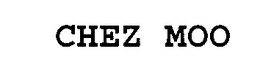 CHEZ MOO trademark