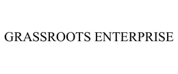 GRASSROOTS ENTERPRISE trademark