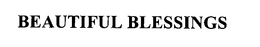 BEAUTIFUL BLESSINGS trademark