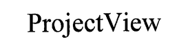 PROJECTVIEW trademark
