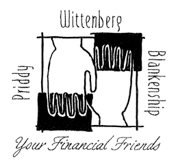 WITTENBERG PRIDDY BLANKENSHIP YOUR FINANCIAL FRIENDS trademark