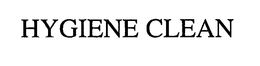 HYGIENE CLEAN trademark