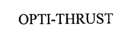 OPTI-THRUST trademark