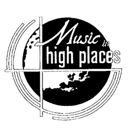 MUSIC IN HIGH PLACES trademark