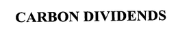 CARBON DIVIDENDS trademark