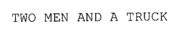 TWO MEN AND A TRUCK trademark