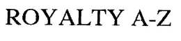 ROYALTY A-Z trademark