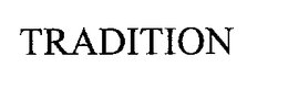 TRADITION trademark