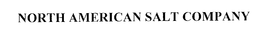 NORTH AMERICAN SALT COMPANY trademark