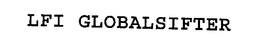 LFI GLOBALSIFTER trademark