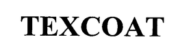 TEXCOAT trademark