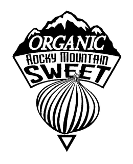 ORGANIC ROCKY MOUNTAIN SWEET trademark