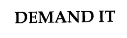 DEMAND IT trademark