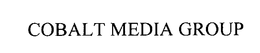 COBALT MEDIA GROUP trademark