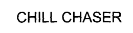 CHILL CHASER trademark