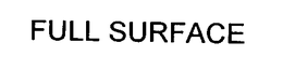 FULL SURFACE trademark