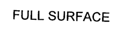 FULL SURFACE trademark