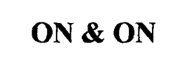 ON & ON trademark