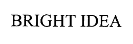 BRIGHT IDEA trademark
